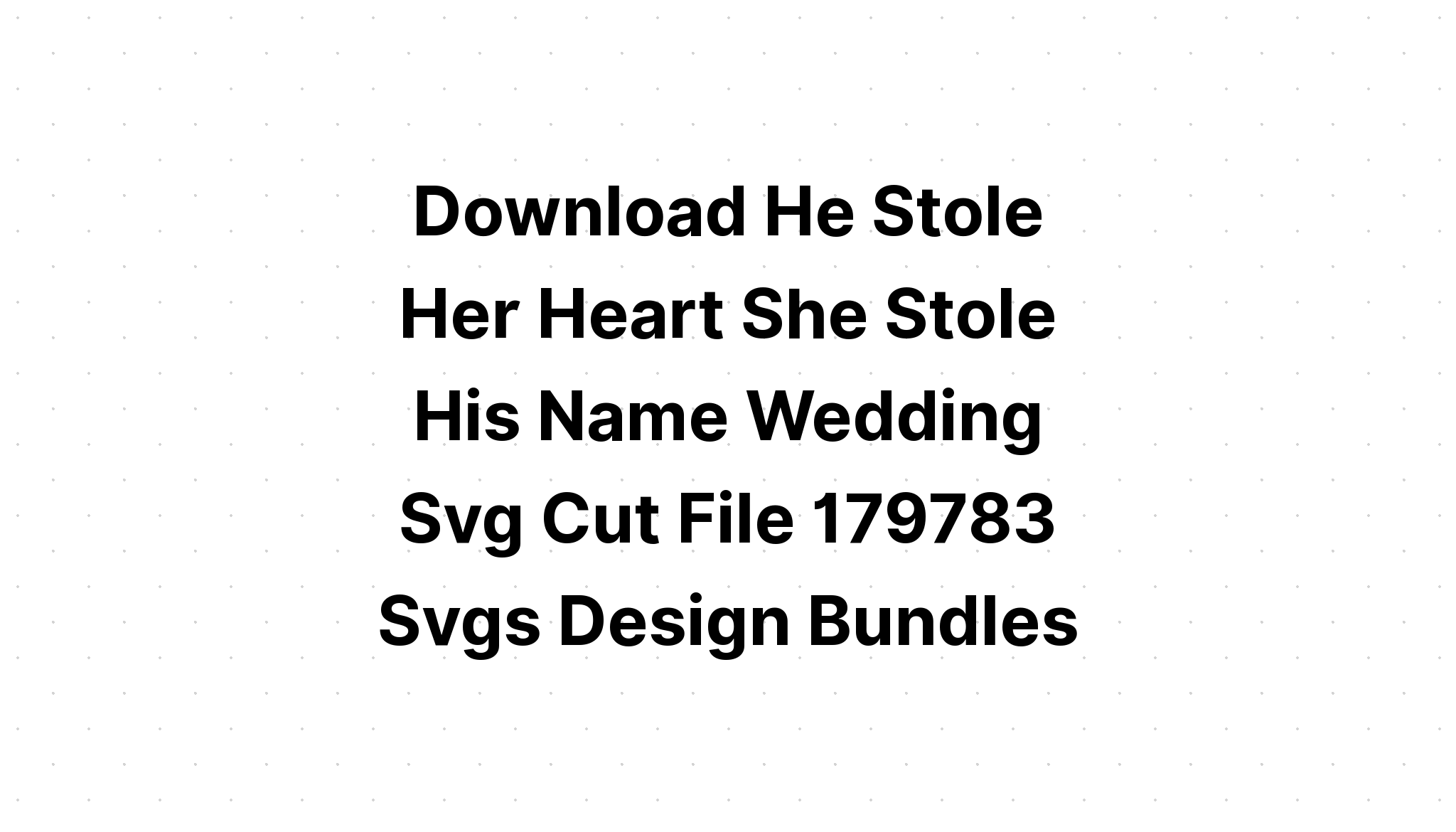 Download Miss Steal Your Heart Svg Cut File SVG File